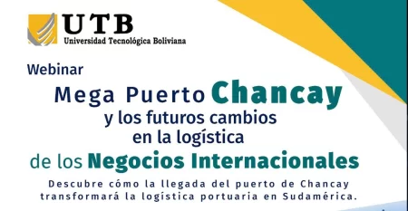 UTB – Mega Puerto Chancay y los futuros cambios en la logística de los Negocios Internacionales UTB – Mega Puerto Chancay y los futuros cambios en la logística de los Negocios Internacionales
